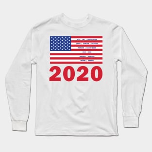 2020 We Have a Winner...Bernie Sanders Long Sleeve T-Shirt